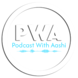 Podcast With Aashi